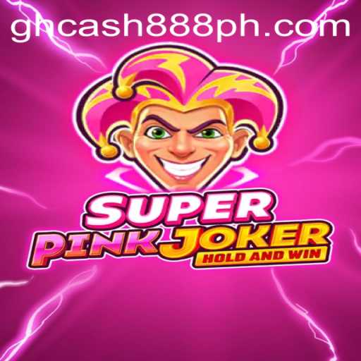 Explore the Exciting World of SuperPinkJoker and the Innovative GH Cash 888